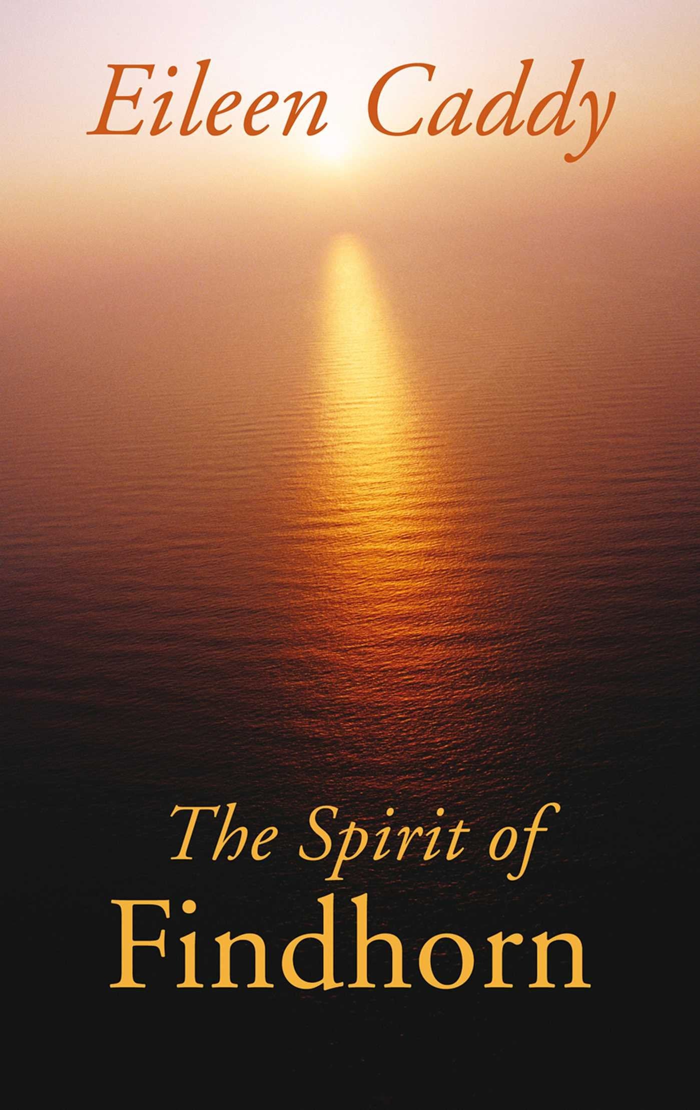 The Spirit Of Findhorn,New