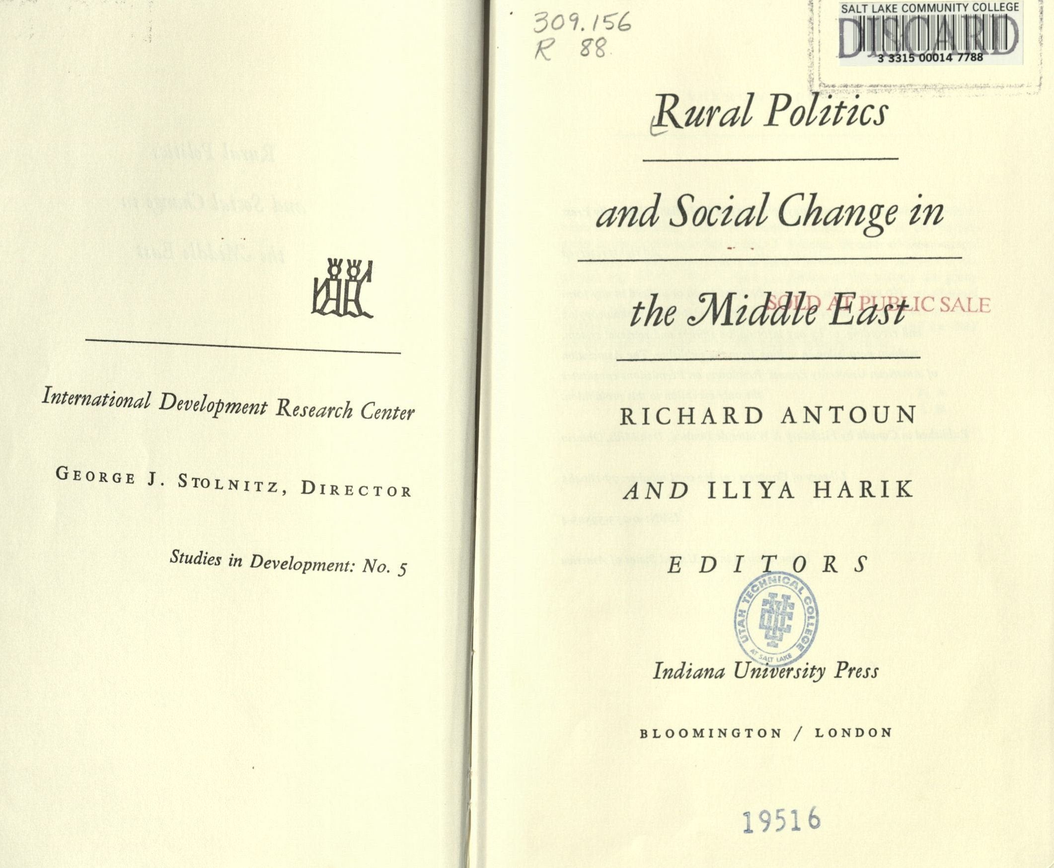 Rural Politics And Social Change In The Middle East (International Development Research Center. Studies In Development, No. 5)-used