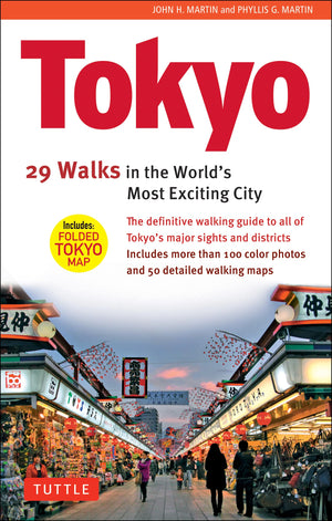 Tokyo, 29 Walks in the Worlds Most Exciting City
