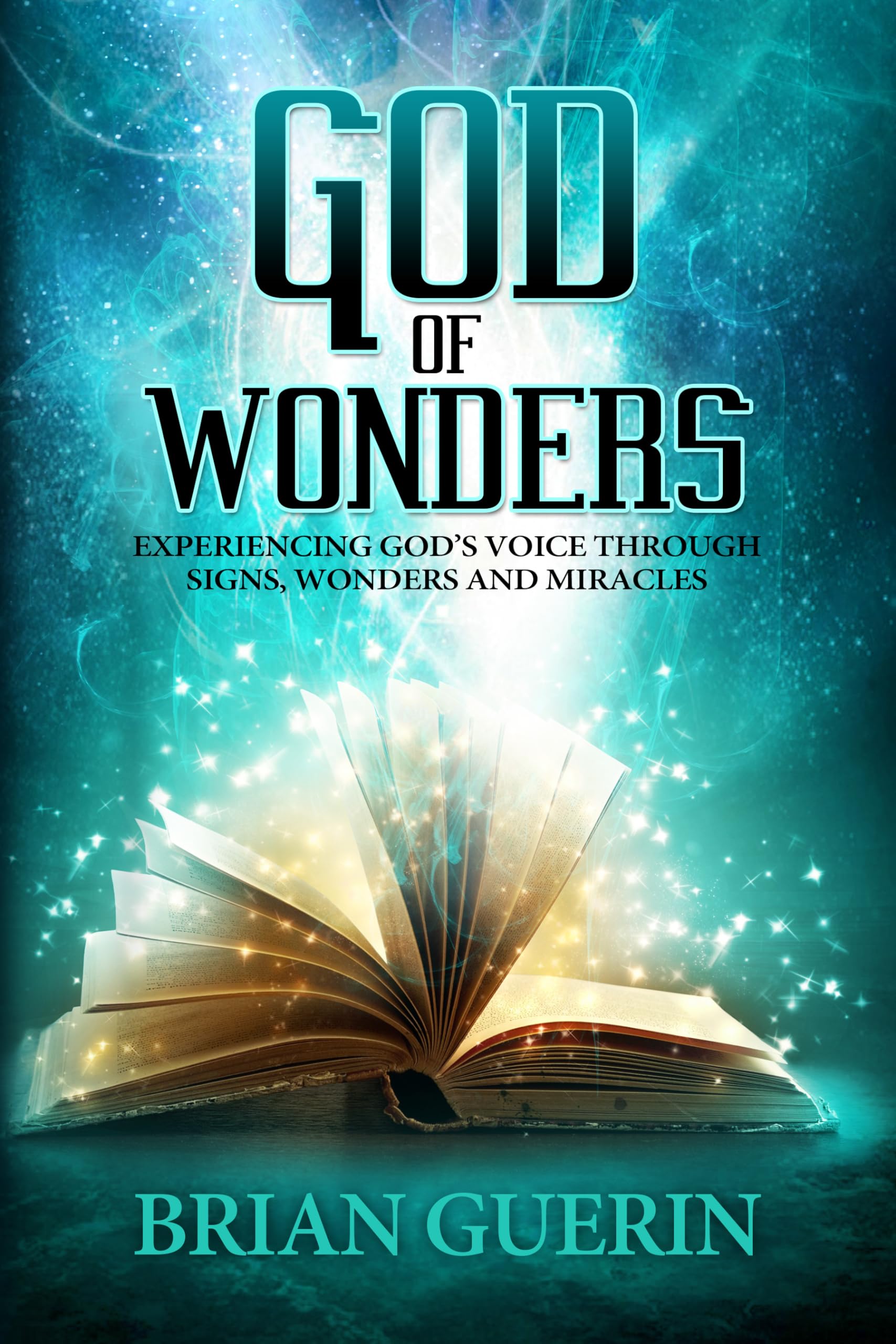 God Of Wonders: Experiencing God'S Voice Through Signs, Wonders, And Miracles,New