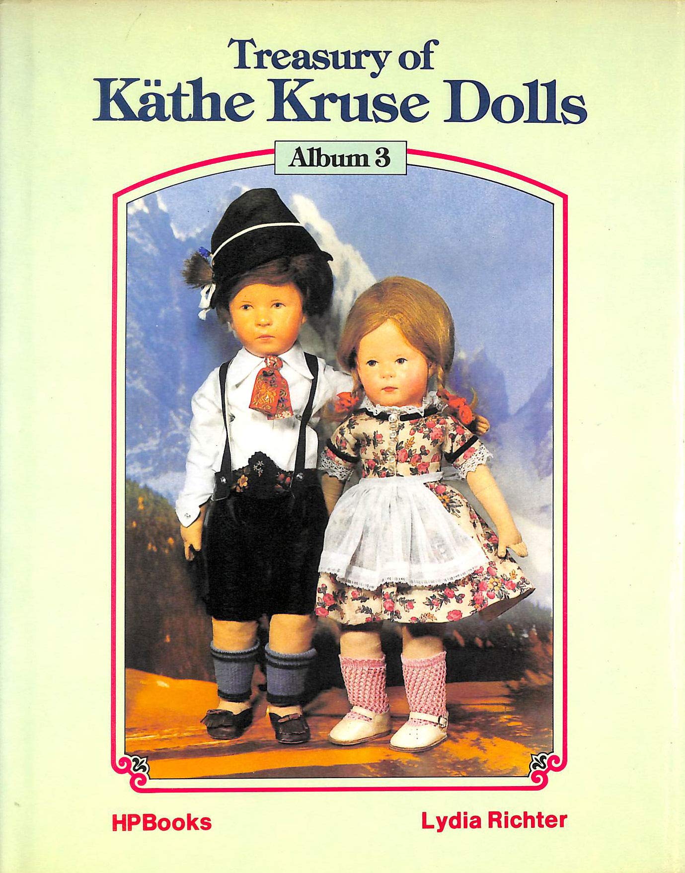 Treasury of Kathe Kruse Dolls (Album 3),Used