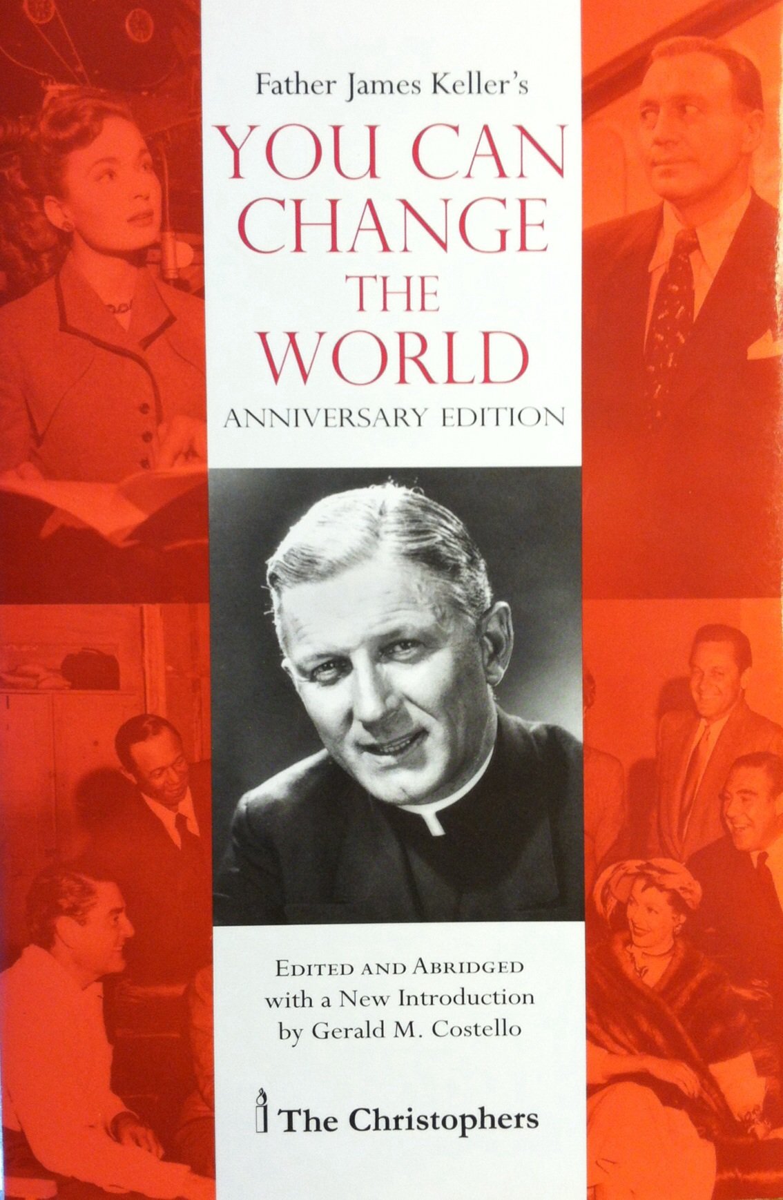 Father James Keller's You Can Change the World,Used