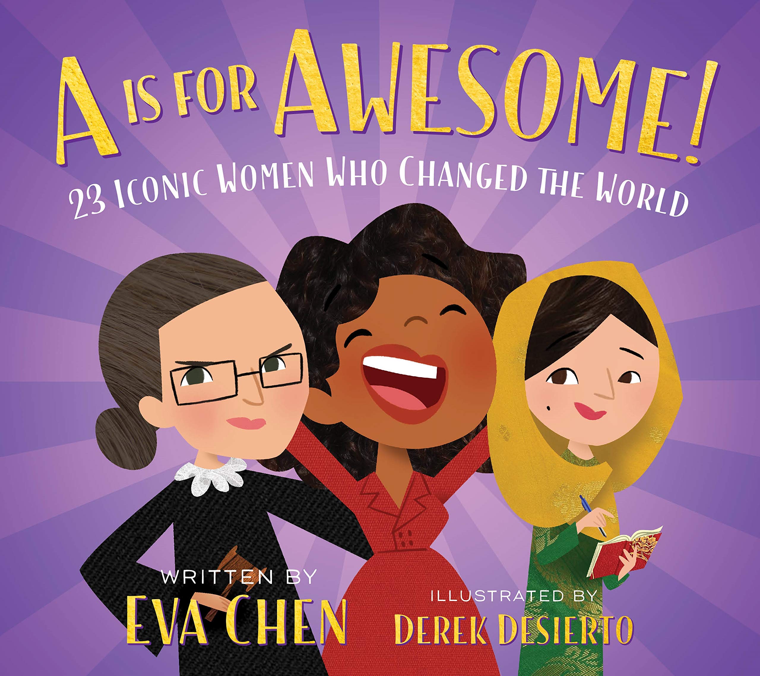 A Is for Awesome!: 23 Iconic Women Who Changed the World,Used