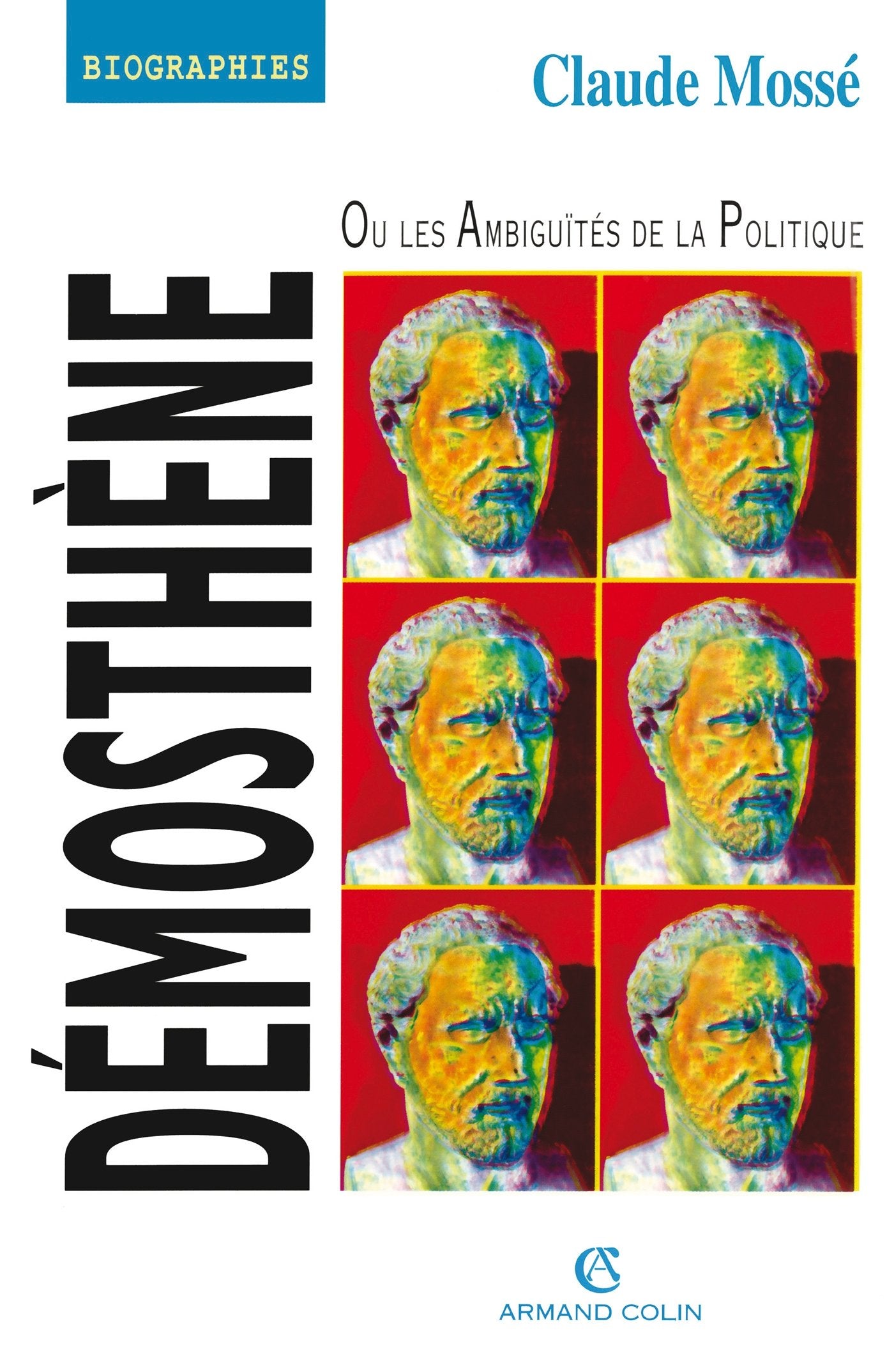 Dmosthne ou les Ambiguts de la politique,Used