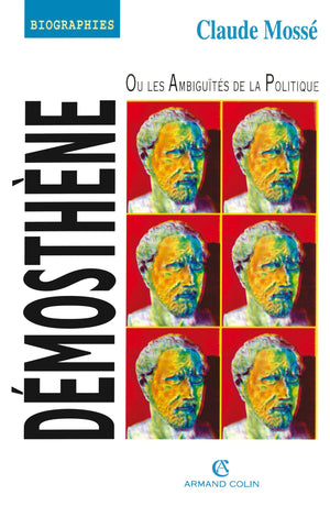 Dmosthne ou les Ambiguts de la politique,Used