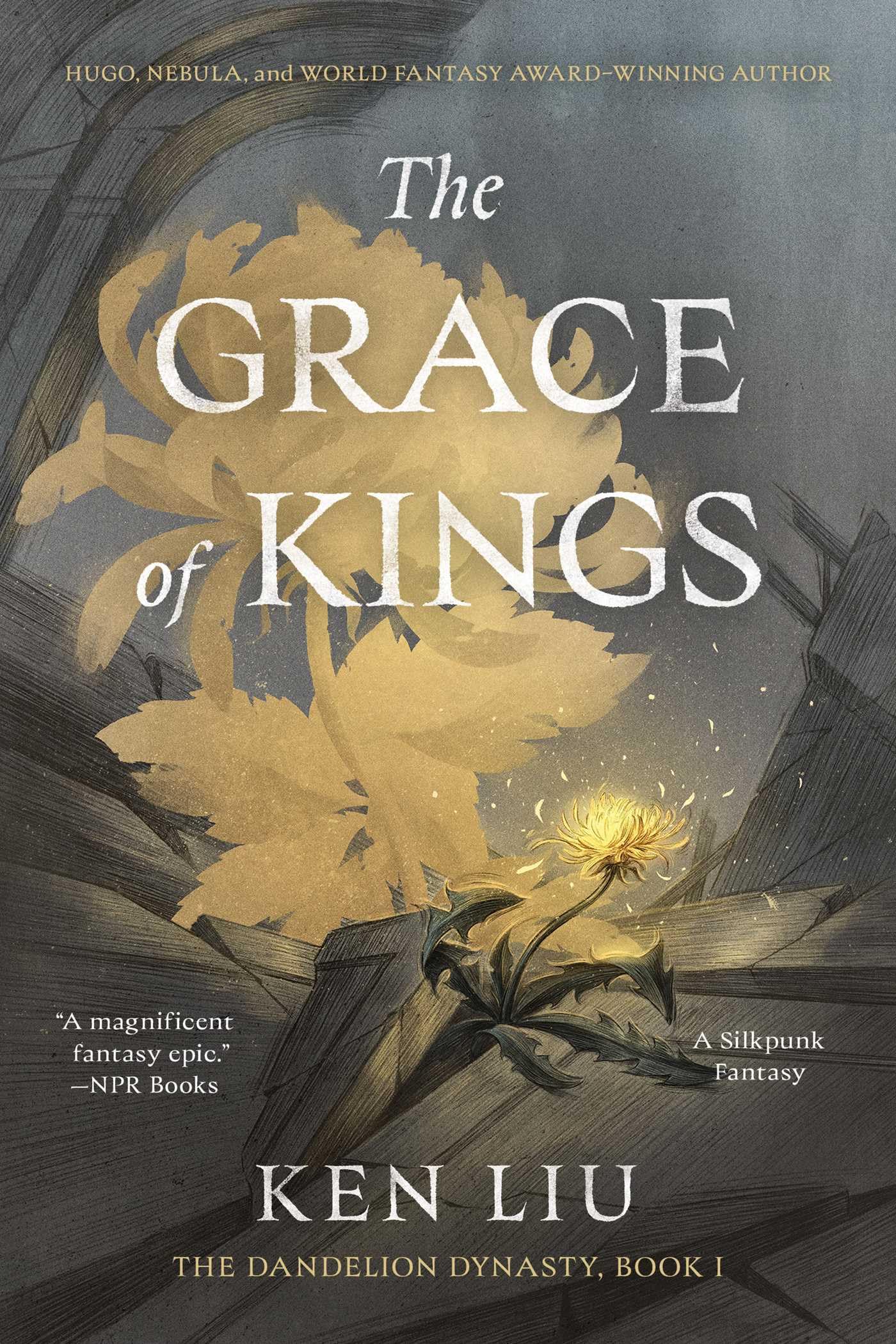 The Grace Of Kings (1) (The Dandelion Dynasty)
