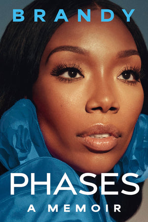 Phases: A Memoir  An Intimate Biography Of The Multiplatinum Music Legend And Star Of Moesha And Cinderella
