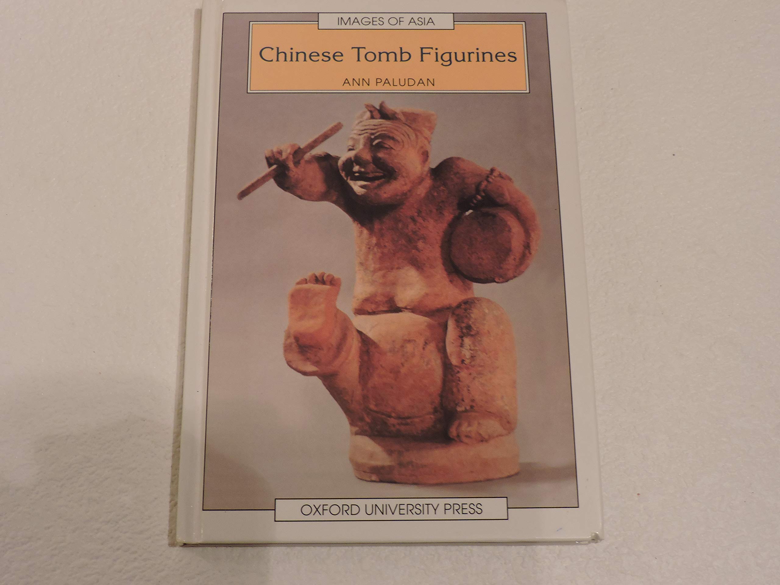 Chinese Tomb Figurines (Images of Asia),Used