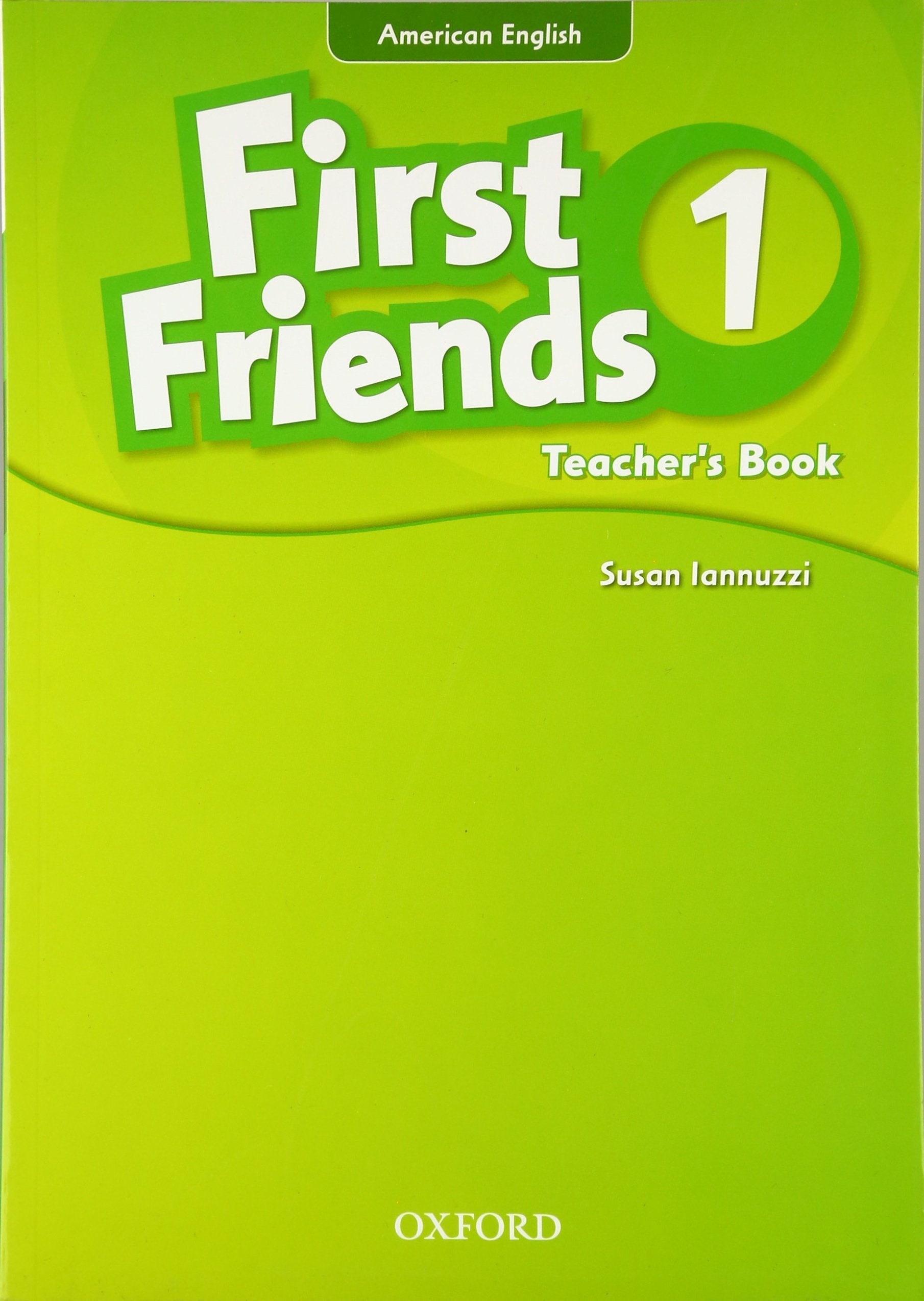 First Friends (American English): 1: Teacher's Book: First for American English, first for fun (First Friends (American English),Used