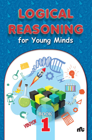 Logical Reasoning For Young Minds Level 1