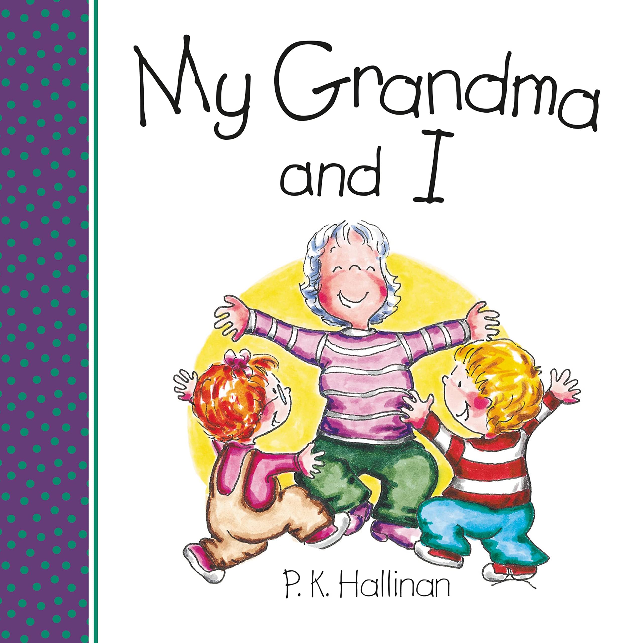 My Grandma And I (And I Series)