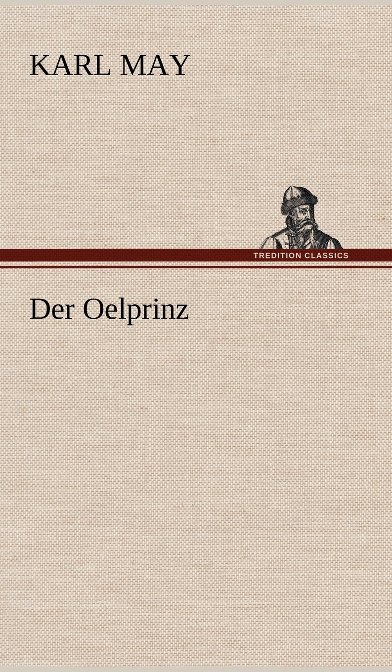 Der Oelprinz (German Edition),Used