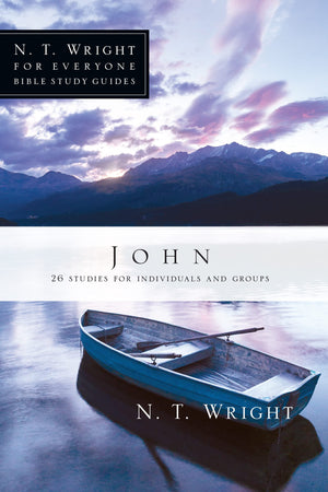 John (N. T. Wright for Everyone Bible Study Guides),Used