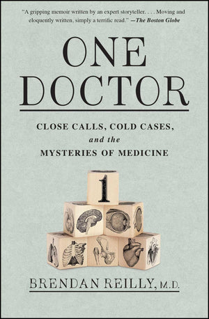 One Doctor: Close Calls, Cold Cases, and the Mysteries of Medicine,Used