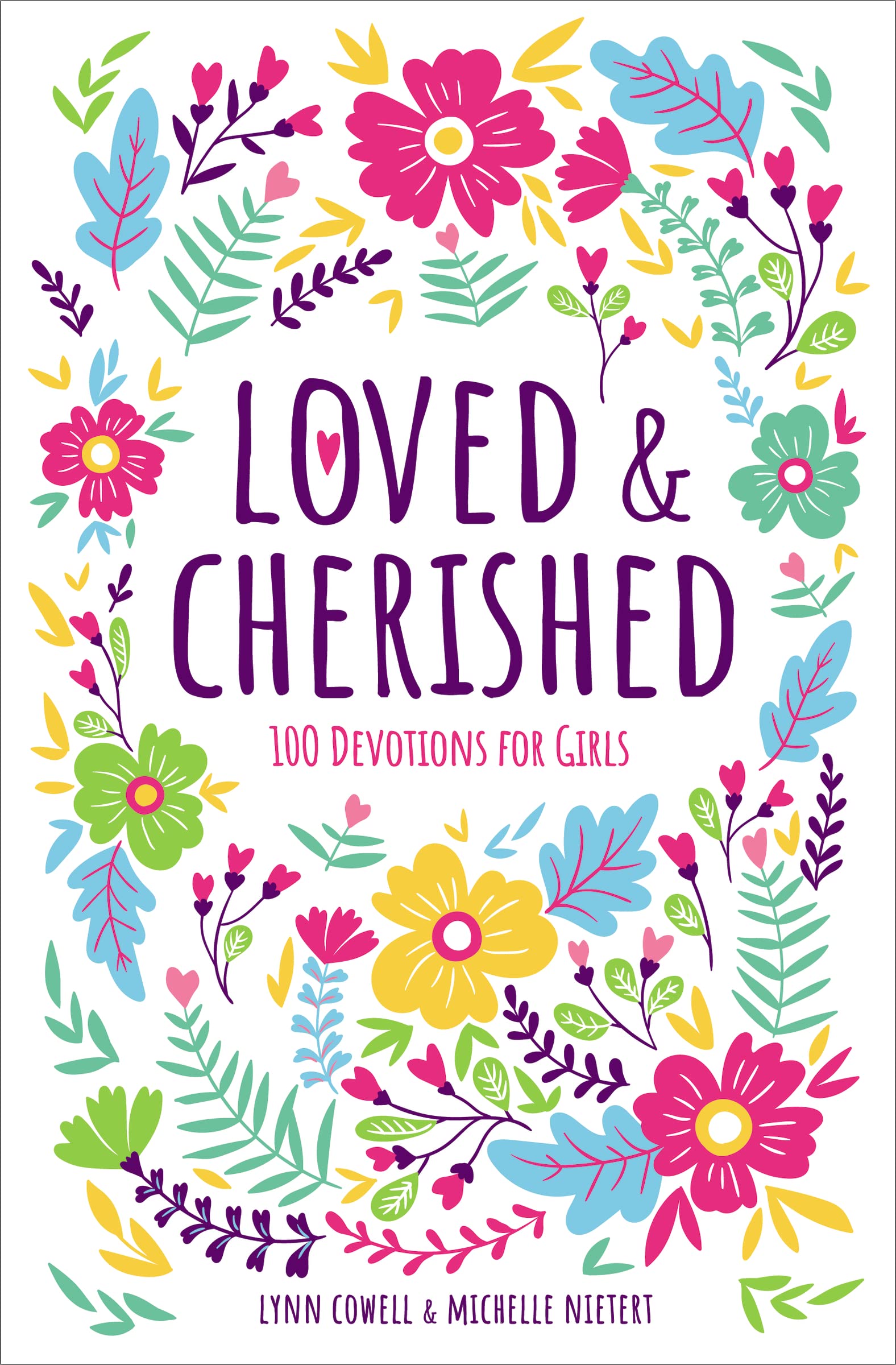 Loved and Cherished: 100 Devotions for Girls,Used