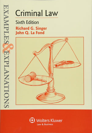 Examples & Explanations: Criminal Law, Sixth Edition,Used