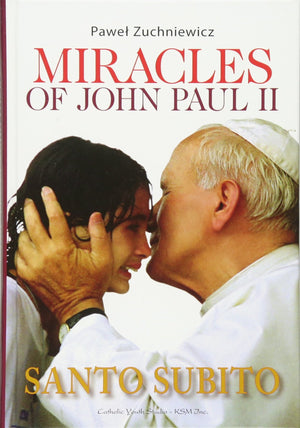 Miracles Of John Paul Ii
