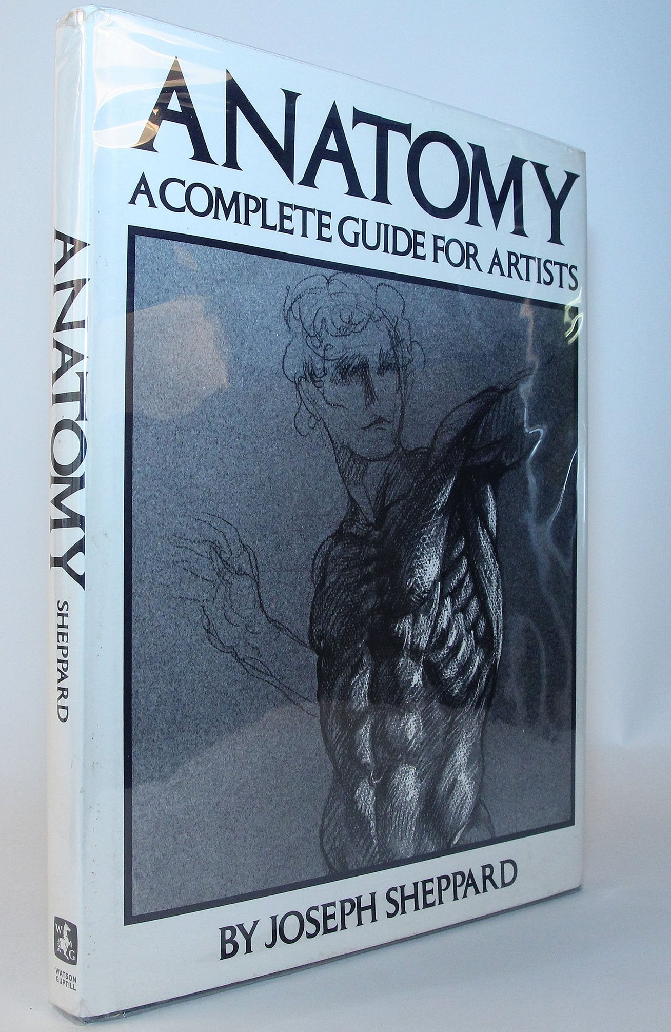 Anatomy: A Complete Guide For Artists