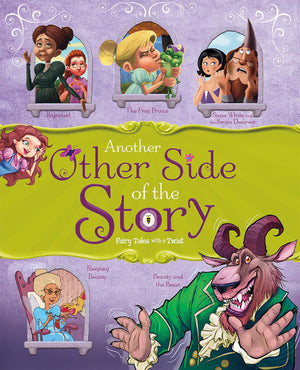 Another Other Side of the Story: Fairy Tales with a Twist,Used