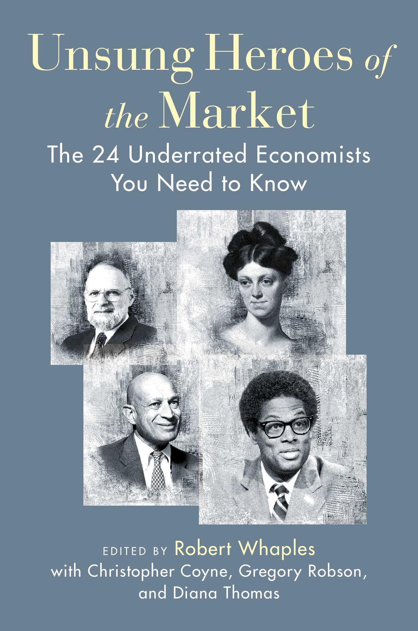 Unsung Heroes Of The Market: The 24 Underrated Economists You Need To Know