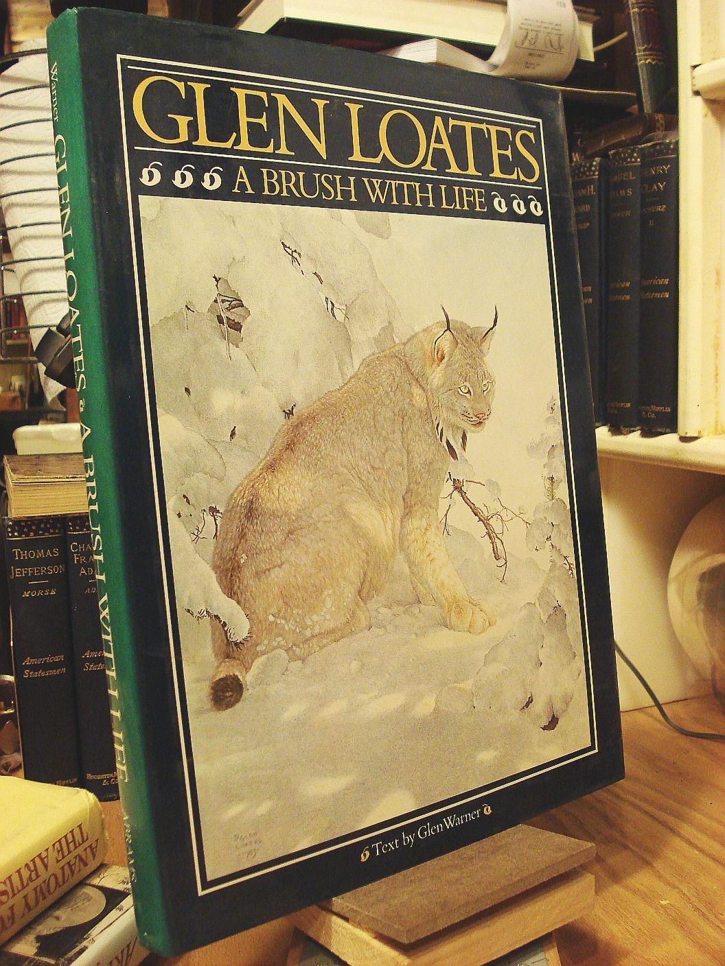 Glen Loates: A Brush With Life,Used