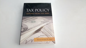 Tax Policy Lessons From The 2000S,New