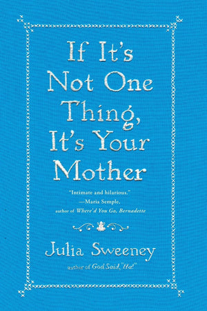 If It's Not One Thing, It's Your Mother,Used