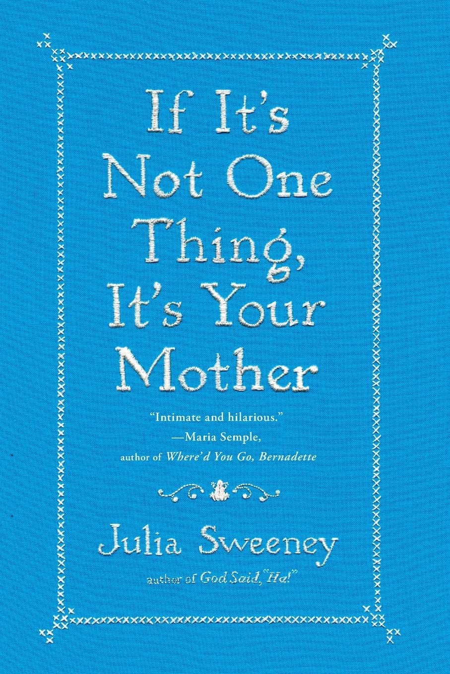 If It's Not One Thing, It's Your Mother,Used