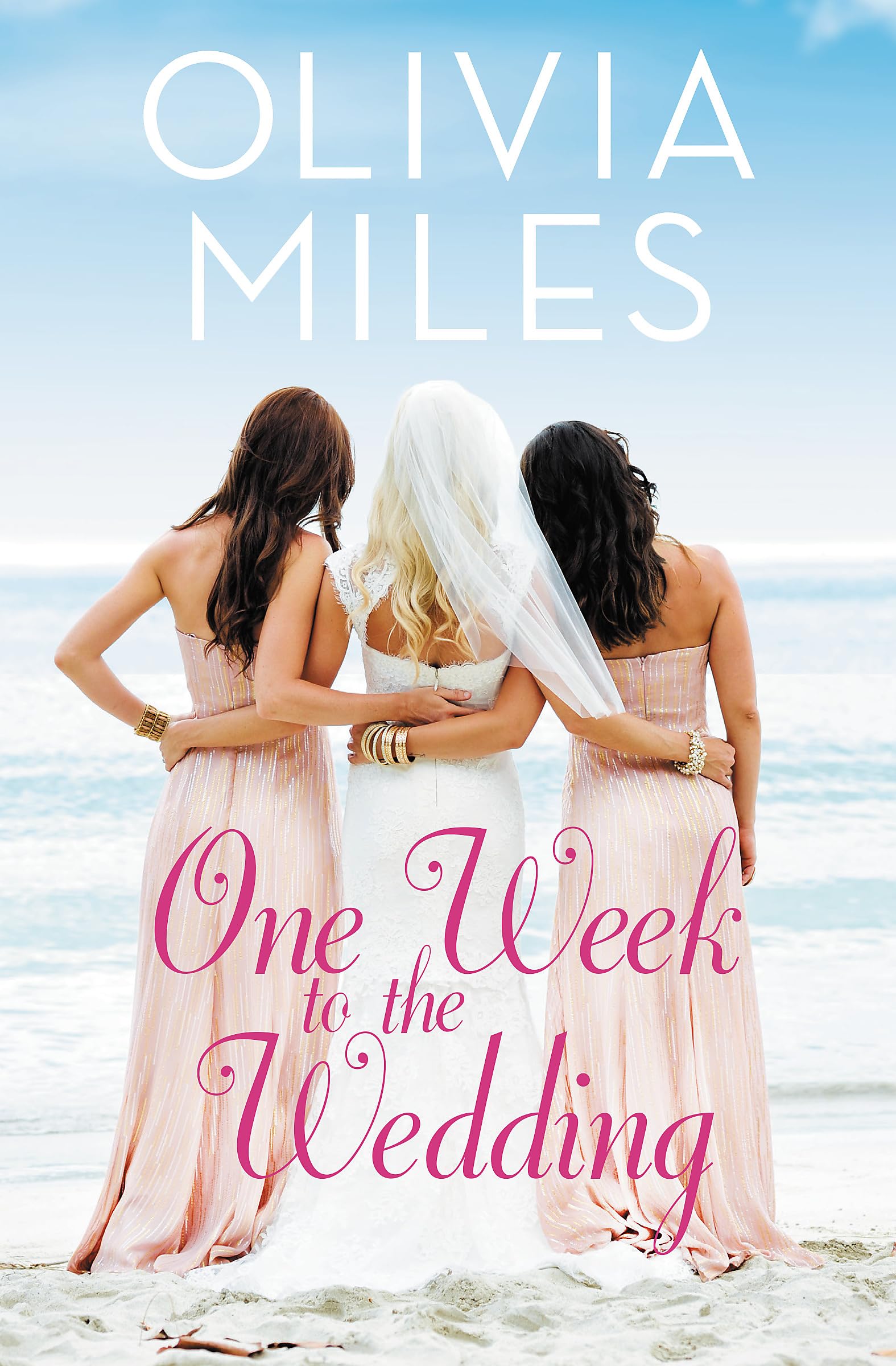One Week to the Wedding: An unforgettable story of love, betrayal, and sisterhood,New
