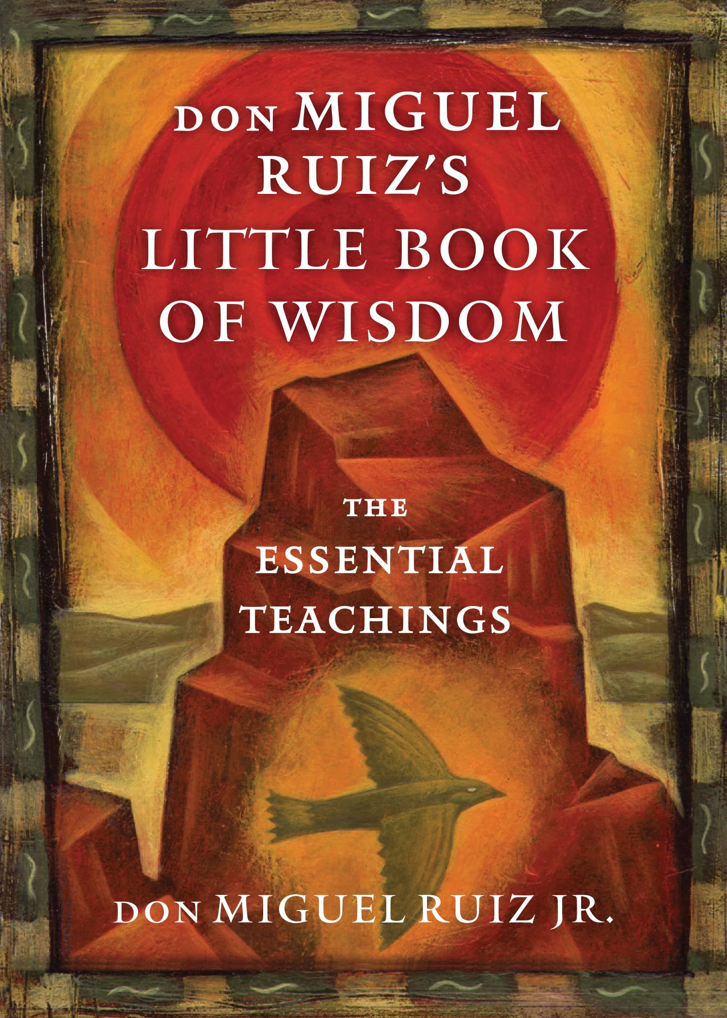 don Miguel Ruiz's Little Book of Wisdom: The Essential Teachings (Toltec Wisdom Series),Used