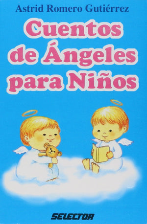 Cuentos De Ngeles Para Nios (Literatura Infantil) (Spanish Edition),Used