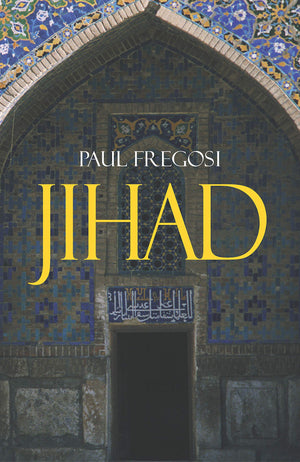 Jihad In The West: Muslim Conquests From The 7Th To The 21St Centuries