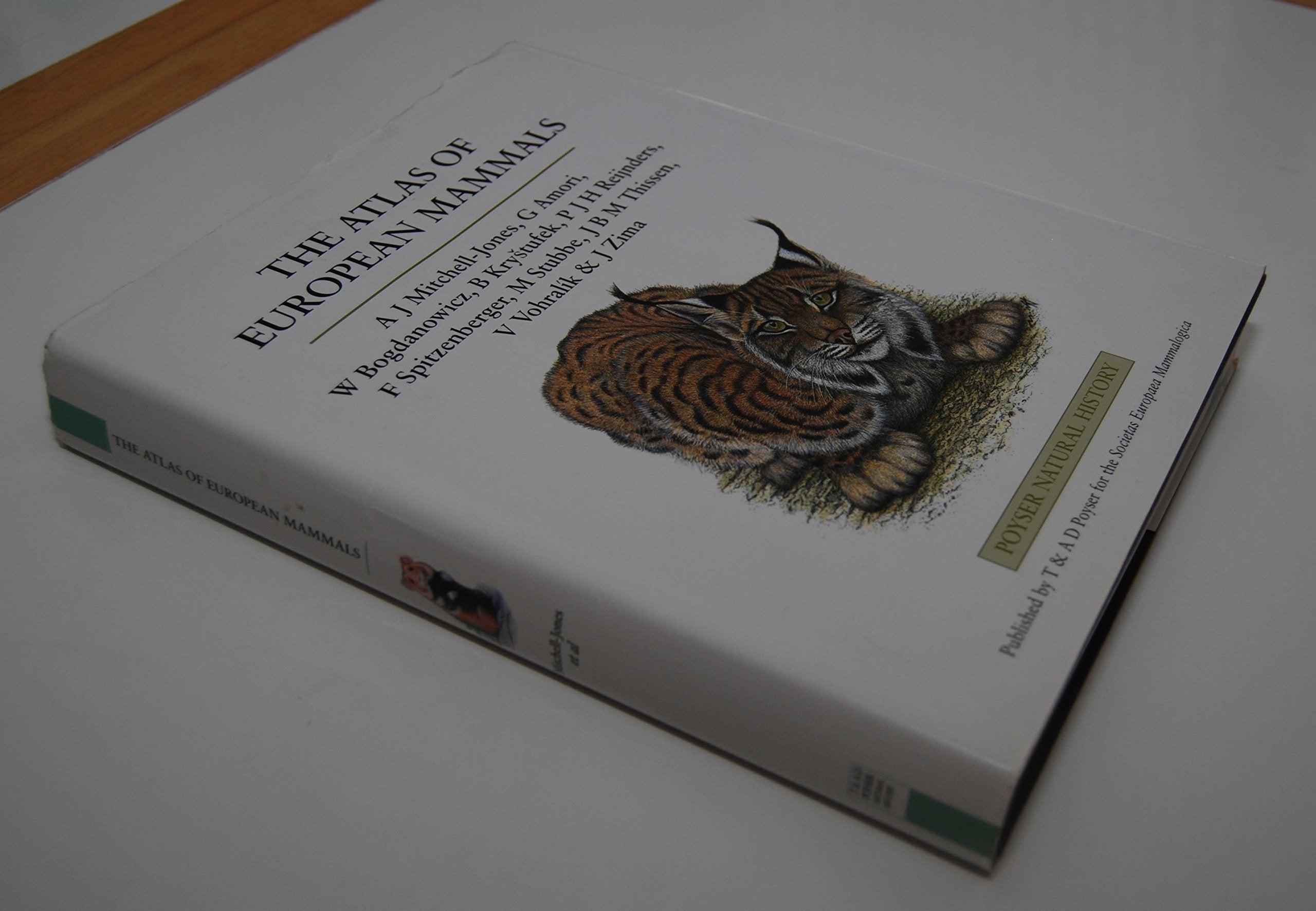 The Atlas of European Mammals (Poyser Natural History Series),Used