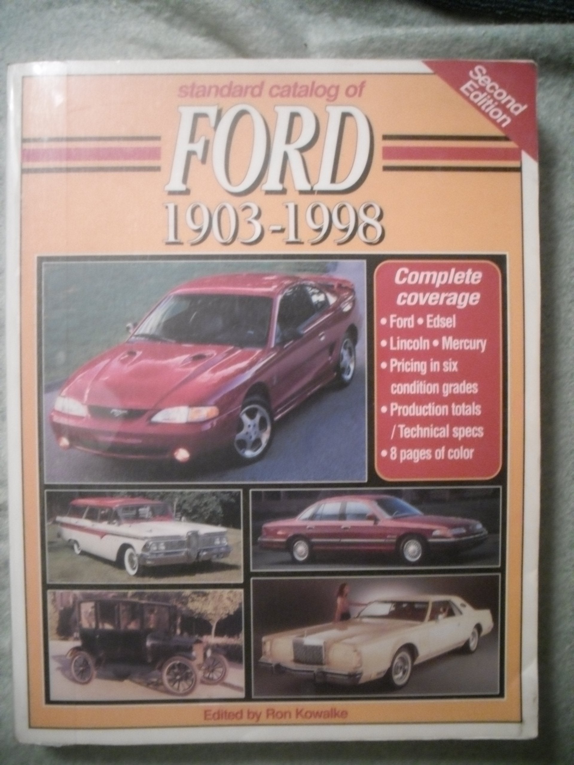 Standard Catalog Of Ford 19031998 (Standard Catalog Of Ford, 2Nd Ed),New