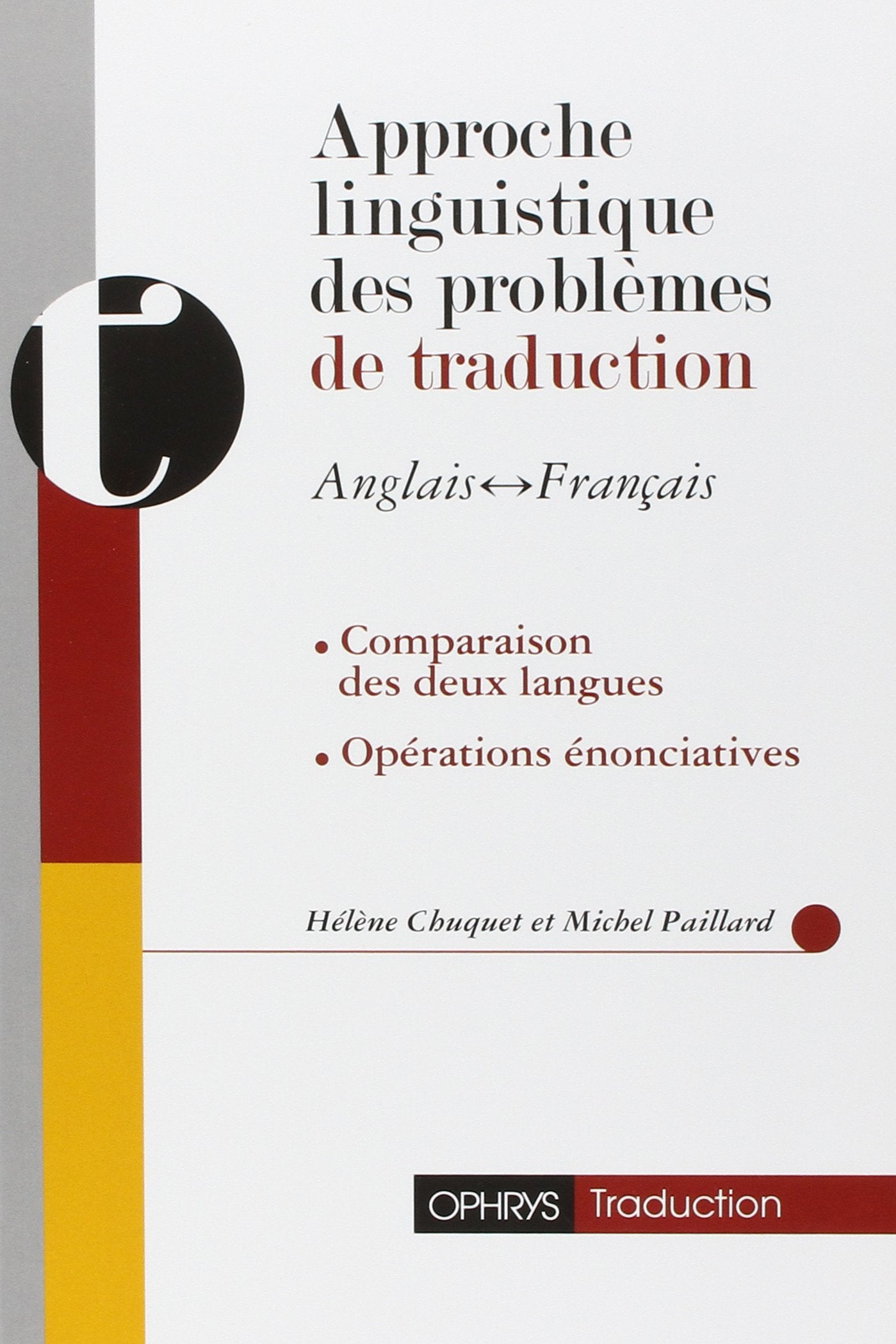 Approche Linguistique des Problemes de Traduction (French Edition),Used