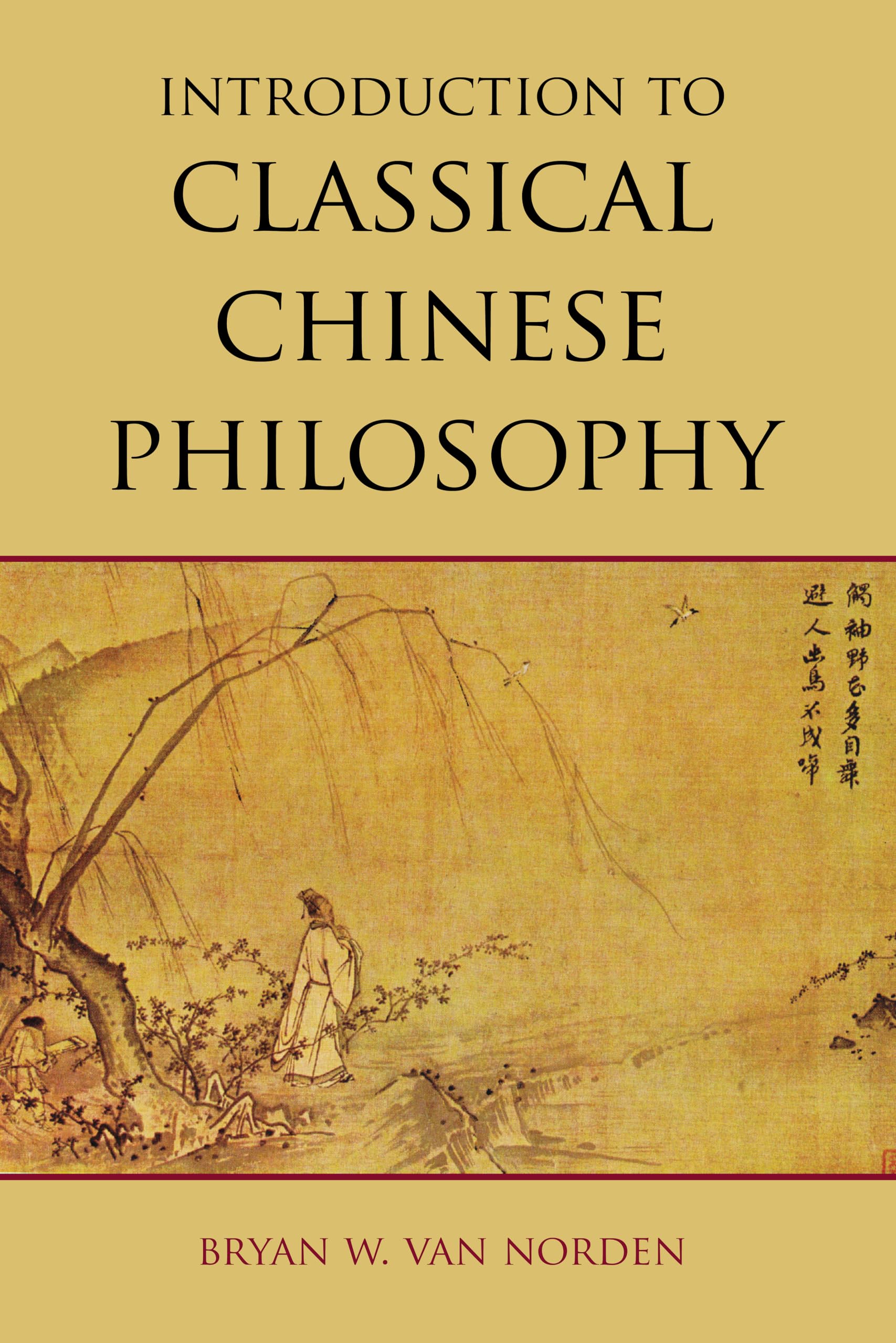 Introduction To Classical Chinese Philosophy