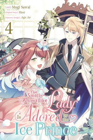 The SmallAnimallike Lady Is Adored By The Ice Prince, Vol. 4 (Manga)