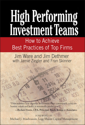 High Performing Investment Teams: How To Achieve Best Practices Of Top Firms-used