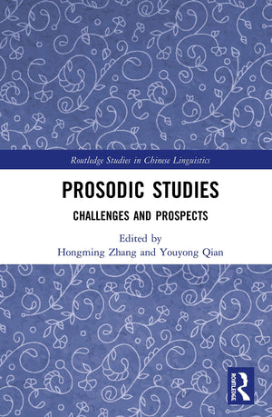 Prosodic Studies: Challenges And Prospects (Routledge Studies In Chinese Linguistics),Used