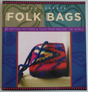 Folk Bags (Folk Knitting Series),Used