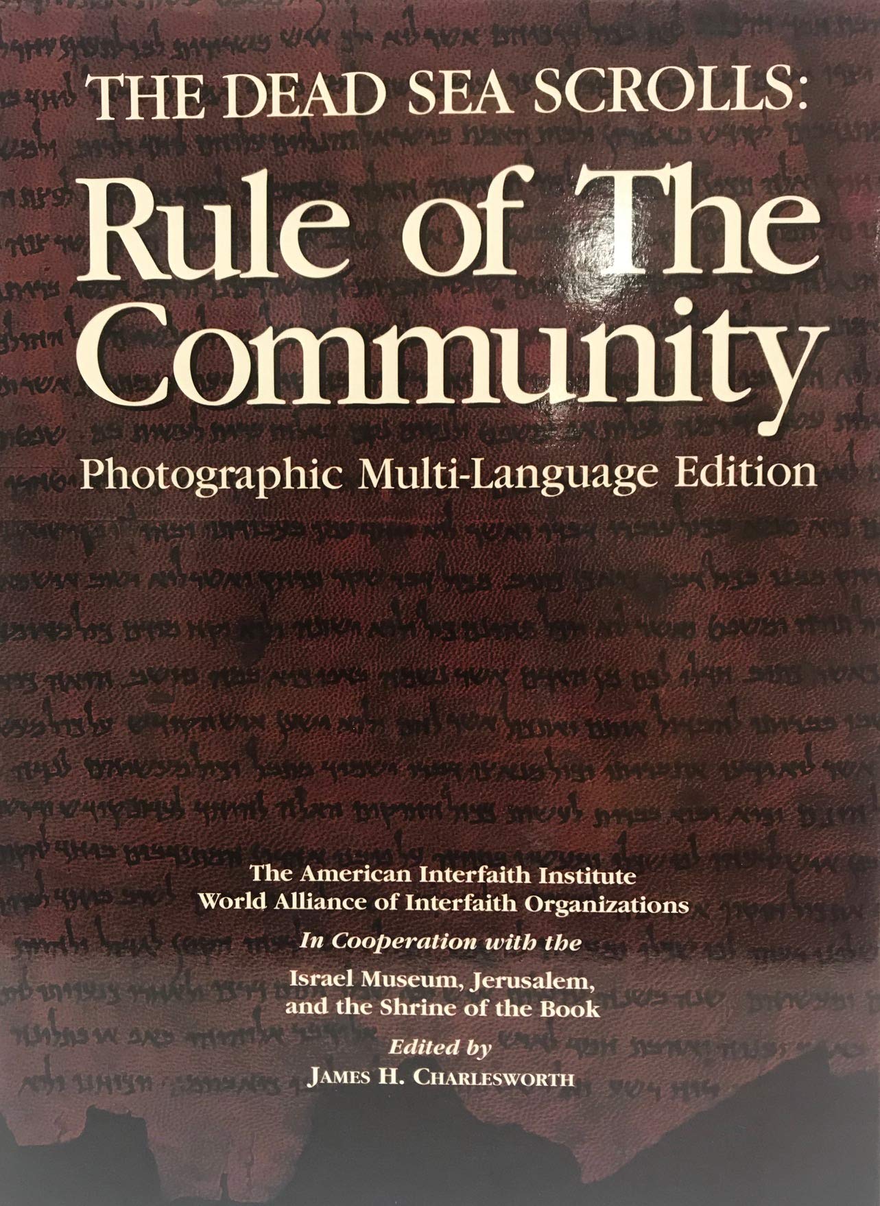 The Dead Sea Scrolls: Rule of the Community (English, Hebrew, French, German, Italian and Spanish Edition),Used