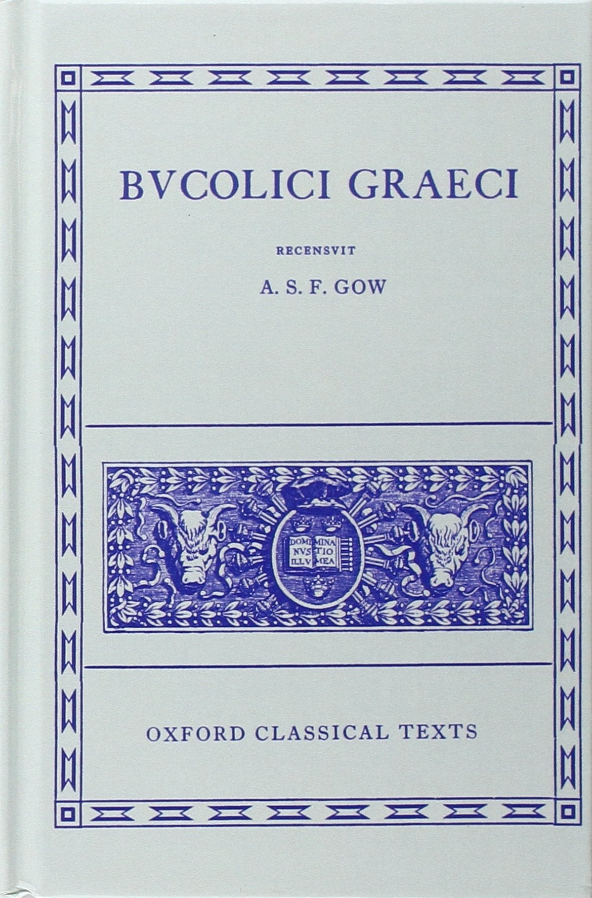 Bucolici Graeci (Oxford Classical Texts),Used