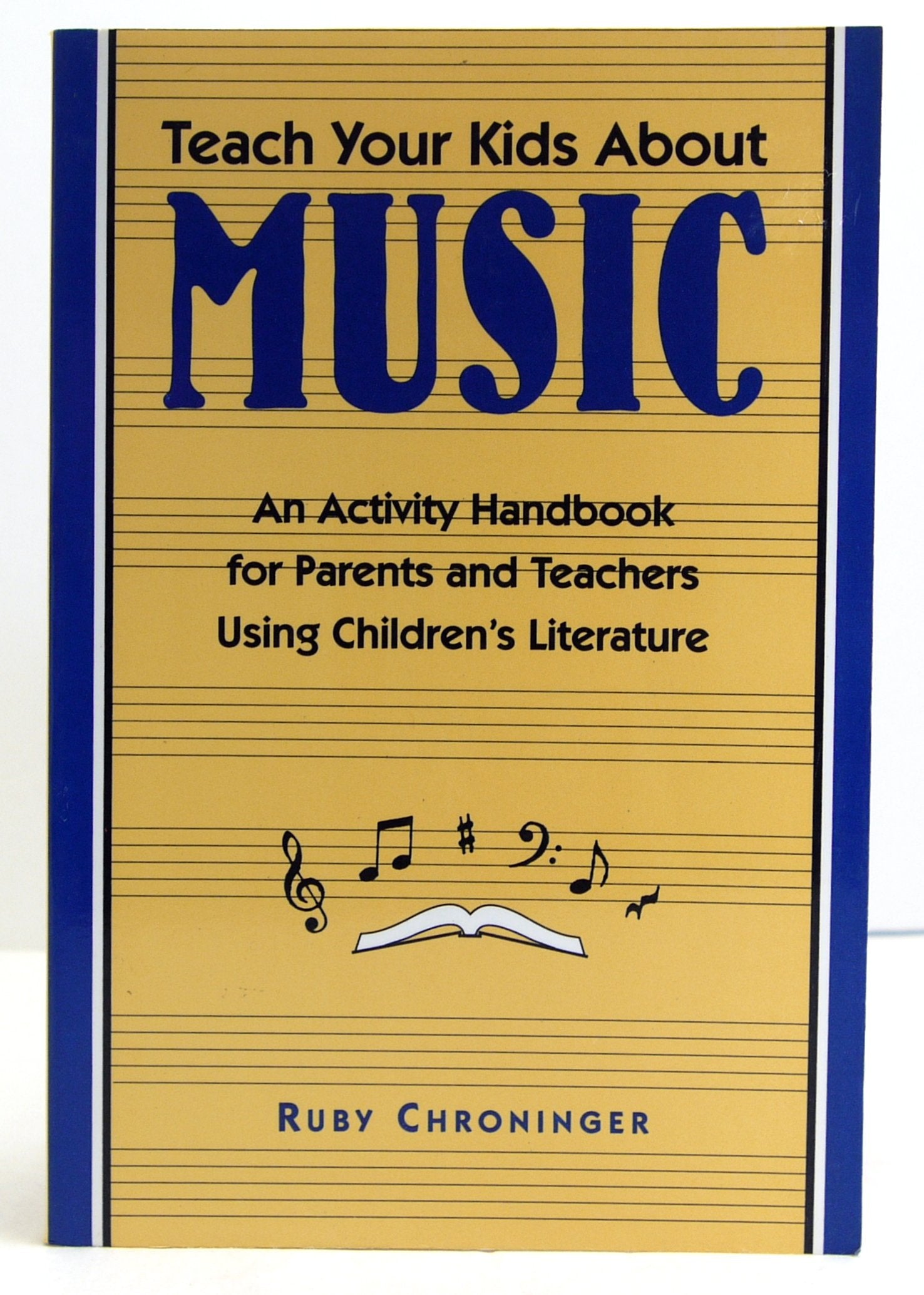 Teach Your Kids About Music: An Activity Handbook for Parents and Teachers Using Children's Literature,Used