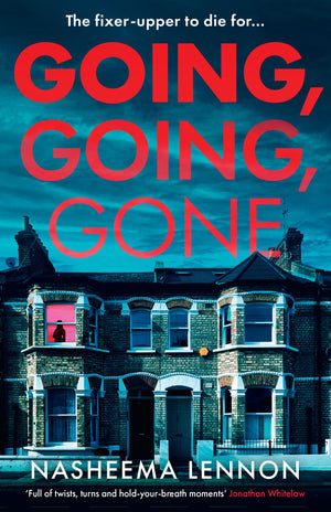 Going, Going, Gone: A Gripping And Twisty Domestic Psychological Suspense Novel  This YearS Most Compulsive Crime Thriller