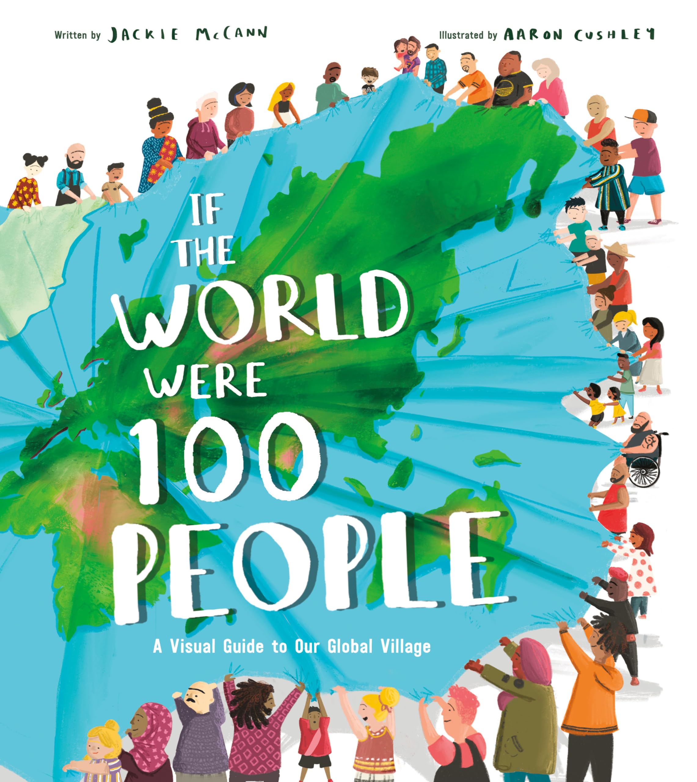 If the World Were 100 People: A Visual Guide to Our Global Village,New
