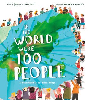 If the World Were 100 People: A Visual Guide to Our Global Village,New