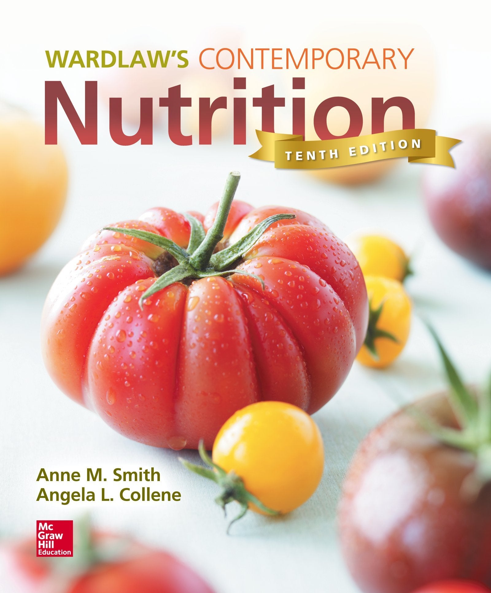 Wardlaw s Contemporary Nutrition