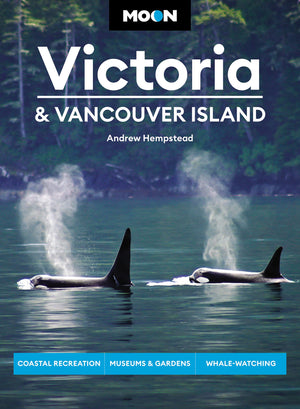Moon Victoria & Vancouver Island: Coastal Recreation, Museums & Gardens, Whalewatching (Travel Guide),Used