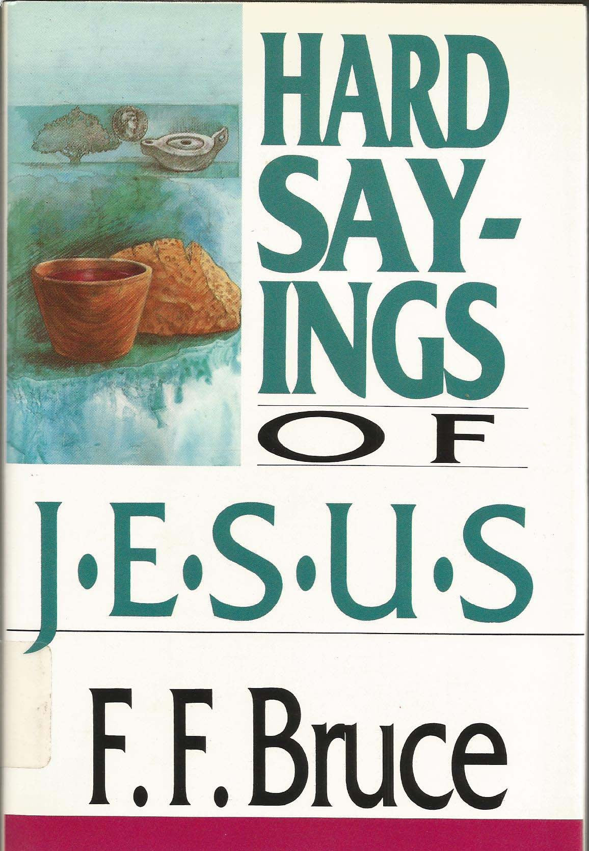 Hard Sayings of Jesus,Used