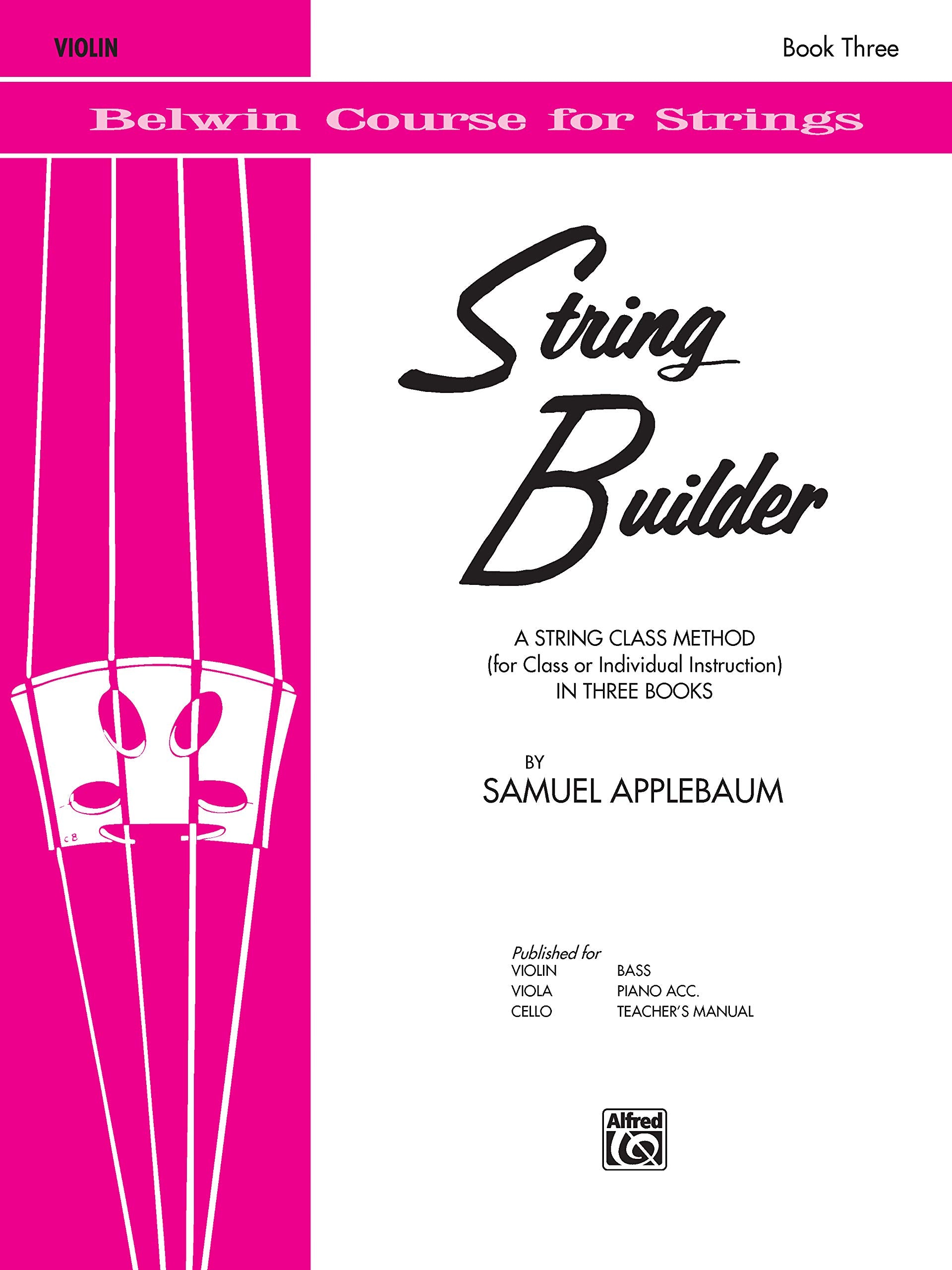 String Builder, Bk 3: A String Class Method (for Class or Individual Instruction)  Violin (Belwin Course for Strings, Bk 3)